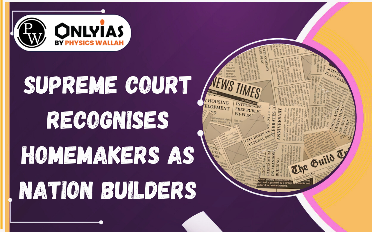 Supreme Court Recognises Homemakers as Nation Builders: ₹30,000 Compensation Benchmark