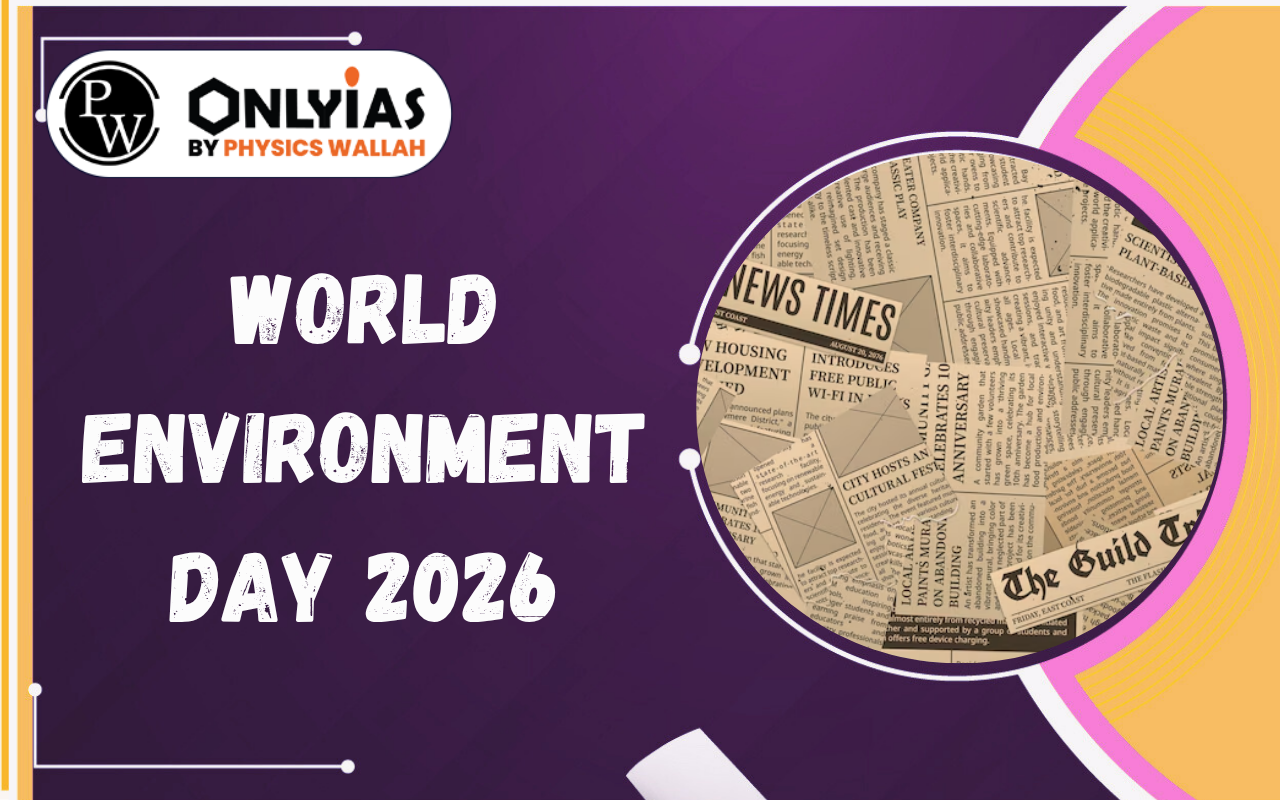 World Environment Day 2026: Climate Action, Ecological Restoration and India’s Green Vision