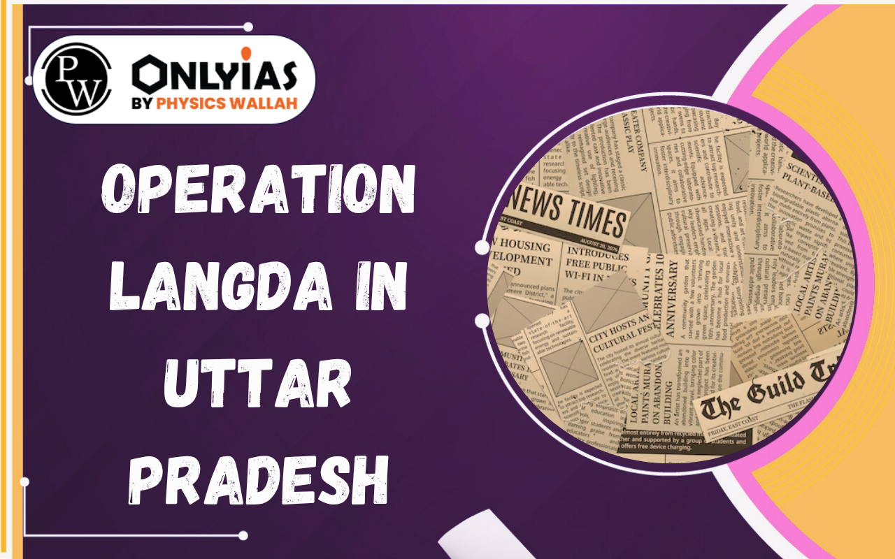 Operation Langda in Uttar Pradesh: Policing, Due Process and Rule of Law Concerns