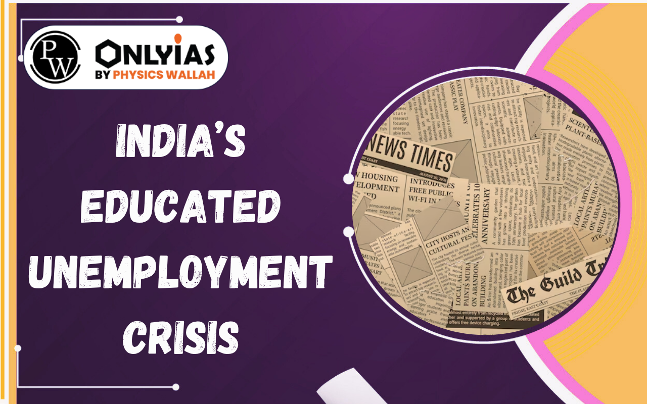 India’s Educated Unemployment Crisis: Skill Mismatch, Jobless Growth and R&D Challenges