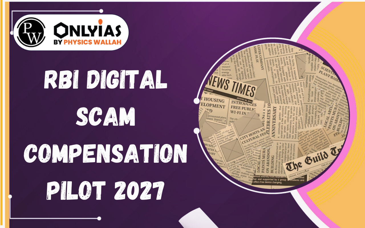 RBI Digital Scam Compensation Pilot 2027: Features, Eligibility & Significance
