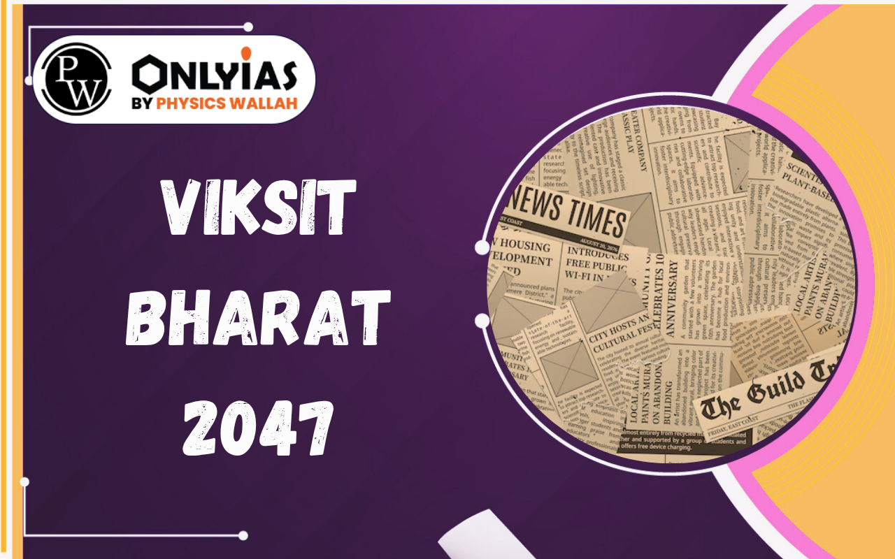 Viksit Bharat 2047: Constitutional Democracy, Inclusive Development and Governance