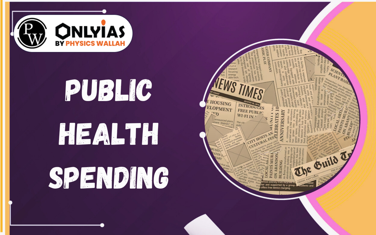Public Health Spending: Financing, Governance & UHC