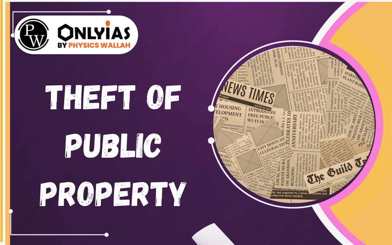 Theft of Public Property: A Crisis of Ethics, Integrity and Civic Responsibility