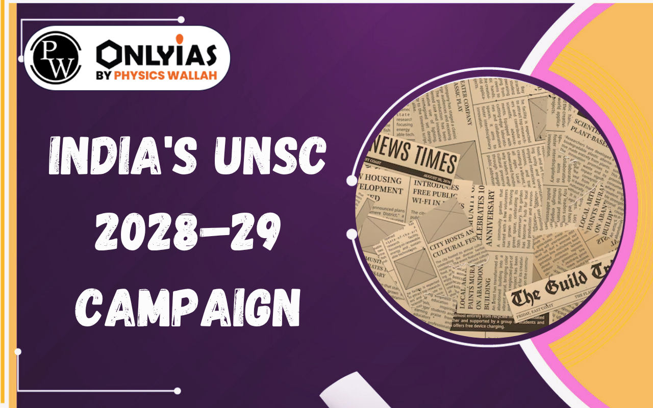 India’s UNSC 2028–29 Campaign: SHANTI Vision & Non-Permanent Seat Explained