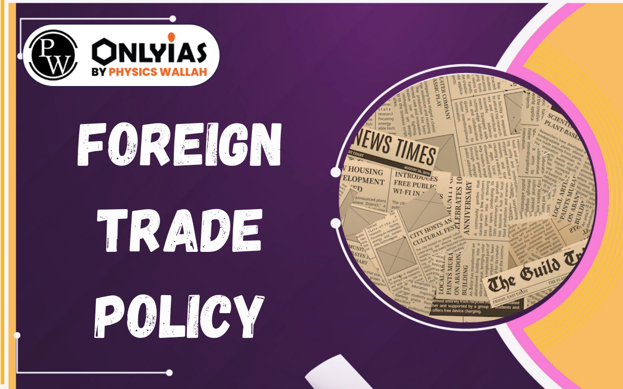 Foreign Trade Policy: India’s Ban on Forced Labour Imports Explained