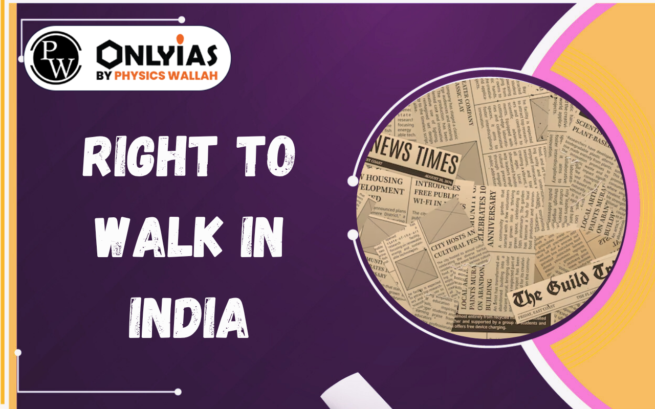 Right to Walk in India: Supreme Court, Article 21 & Pedestrian Rights