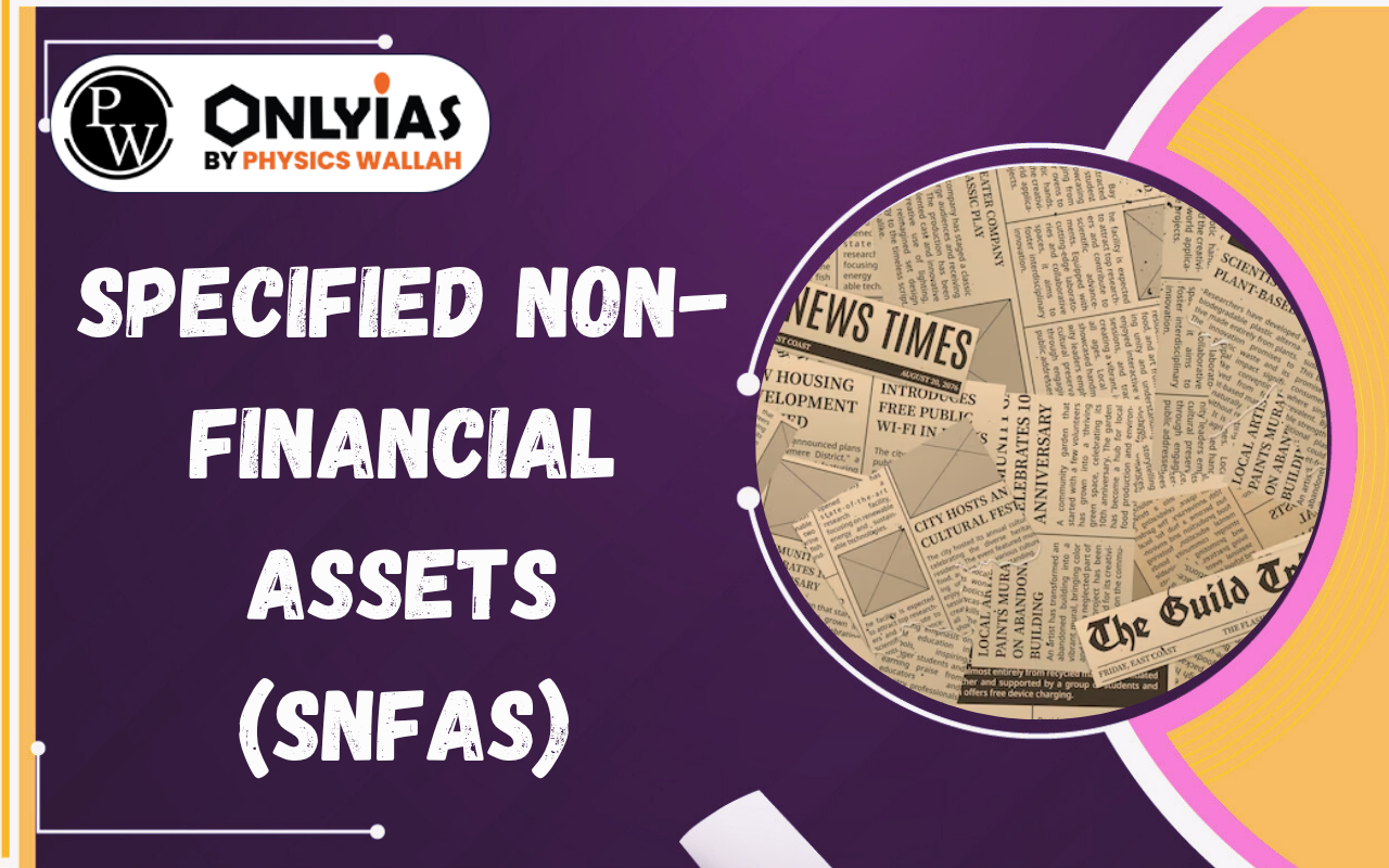 Specified Non-Financial Assets (SNFAs): RBI Framework & SARFAESI Act