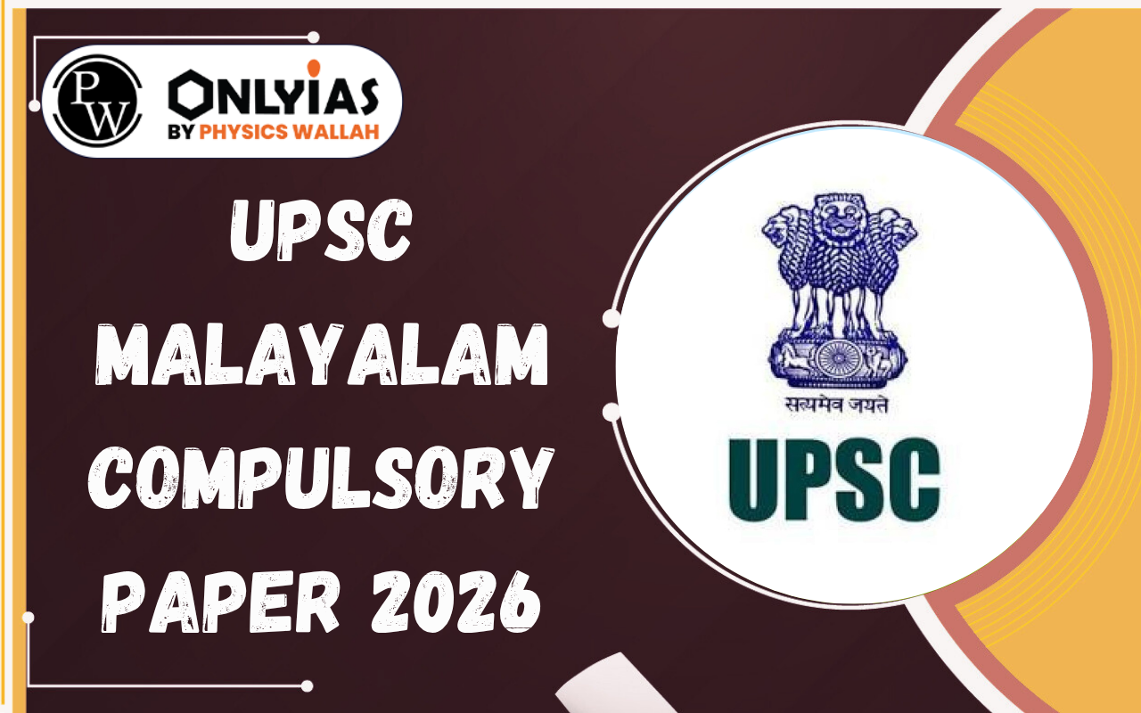 UPSC Malayalam Compulsory Paper 2026: Syllabus, Exam Pattern, PDF & Previous Year Papers