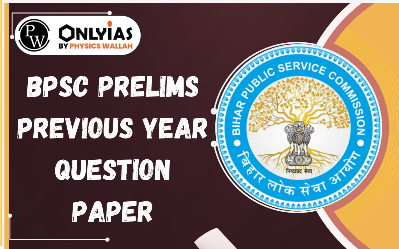 BPSC Prelims Previous Year Question Paper PDF Download Year Wise