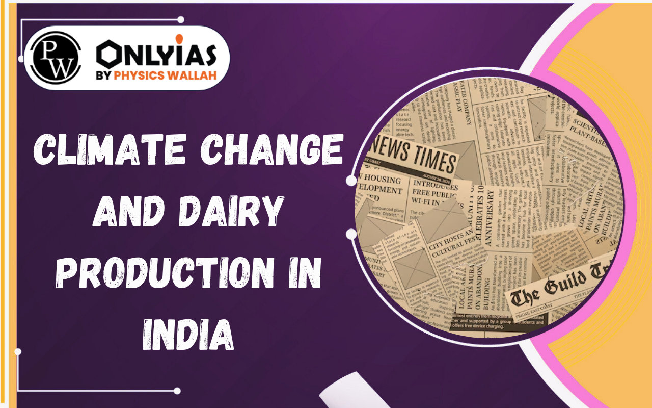 Climate Change and Dairy Production in India: Heat Stress & Milk Yield