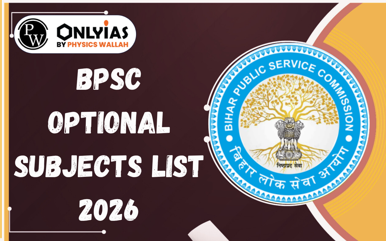 BPSC Optional Subjects List 2026: Complete Subject-Wise List