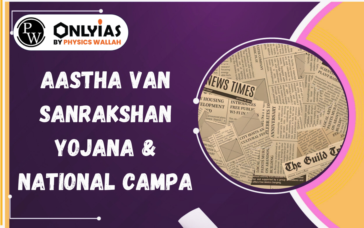 Aastha Van Sanrakshan Yojana & National CAMPA: Sacred Groves and Wildlife Conservation