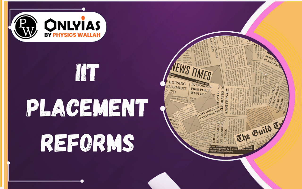 IIT Placement Reforms: Ban on JEE Ranks & Skill-Based Recruitment