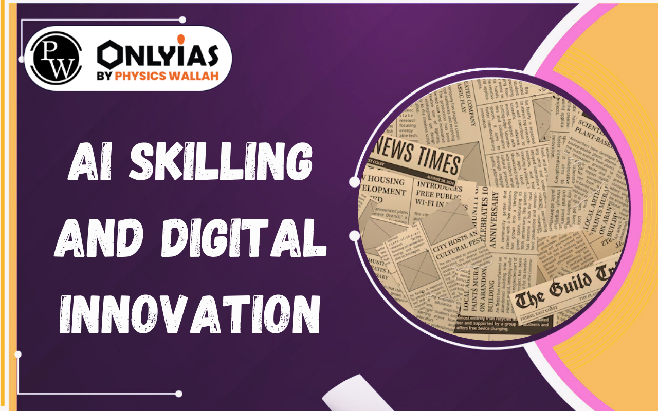 AI Skilling and Digital Innovation: India’s Roadmap to Viksit Bharat