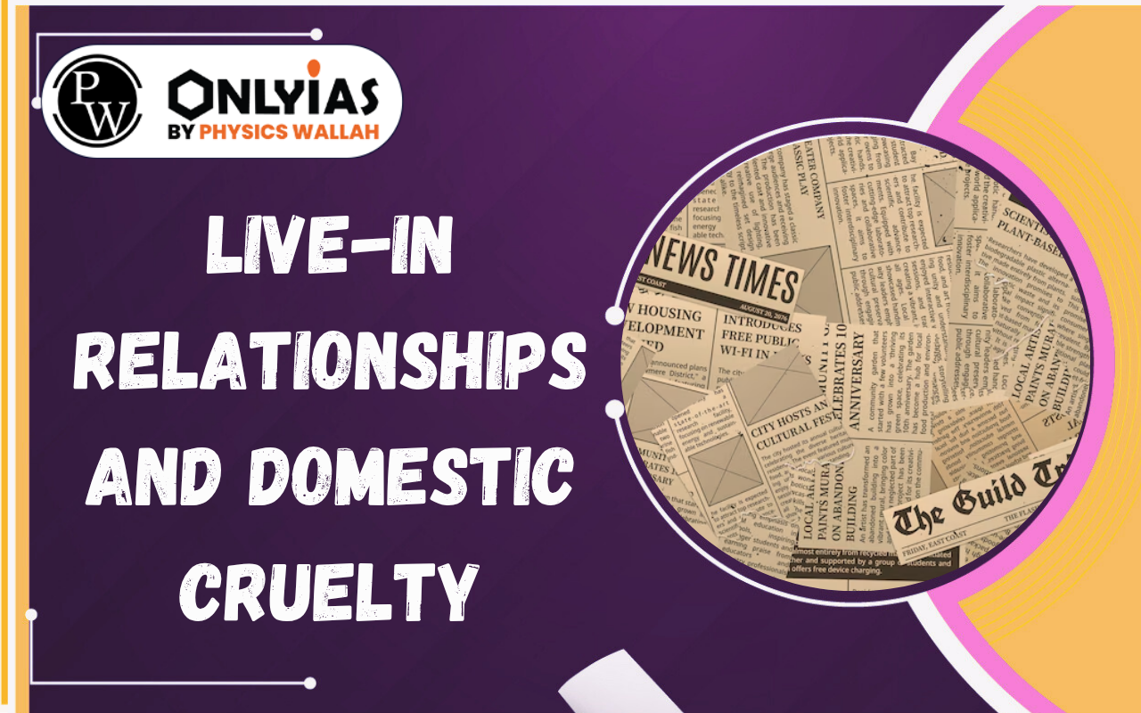 Live-in Relationships and Domestic Cruelty: Supreme Court Judgment