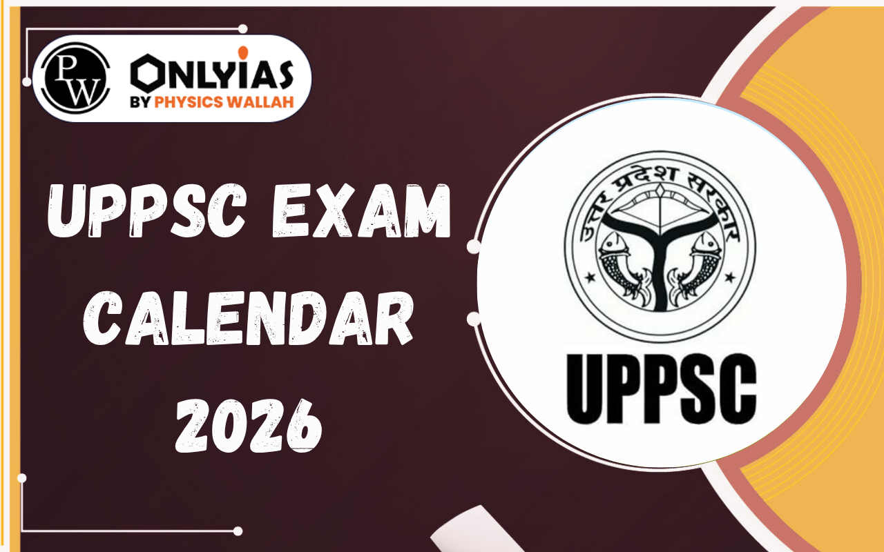 UPPSC Exam Calendar 2026: Complete Exam Dates, Schedule & PDF Download