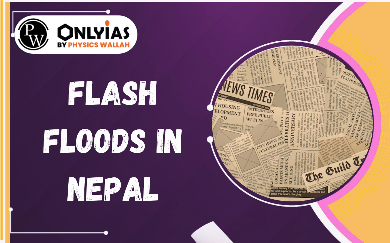 Flash Floods in Nepal: Himalayan Hazards, Bihar Risk & Disaster Management