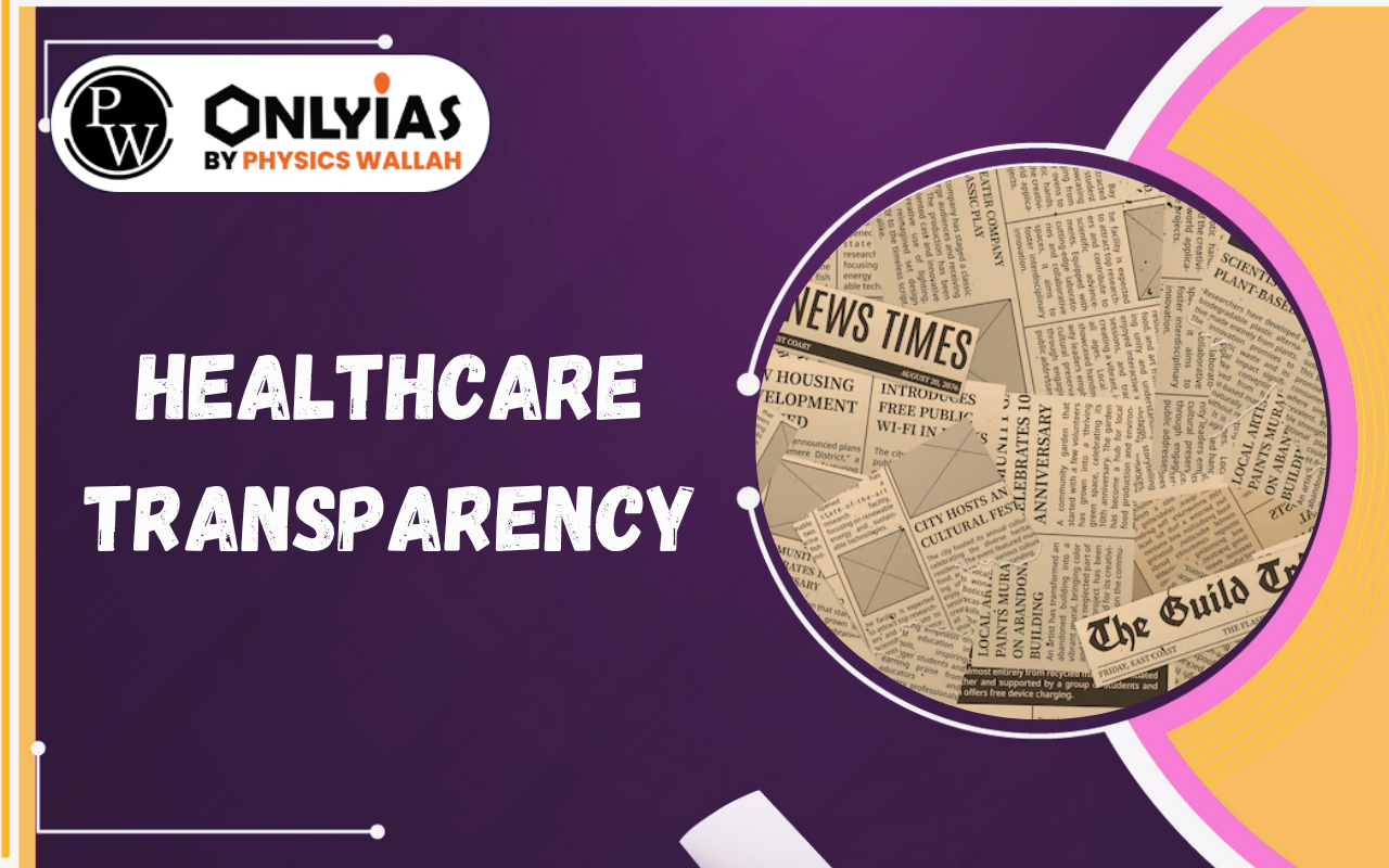 Healthcare Transparency: Building Public Trust in India’s Healthcare System