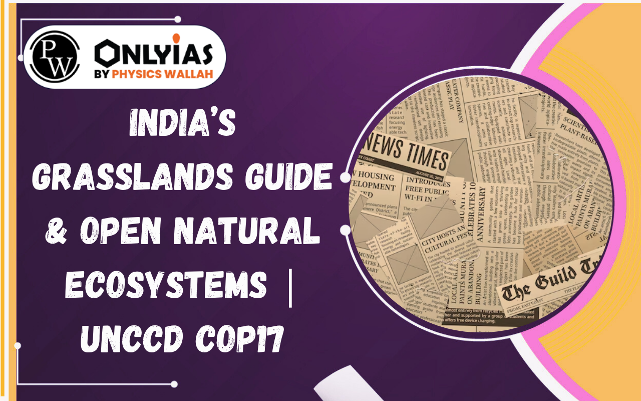 India’s Grasslands Guide & Open Natural Ecosystems | UNCCD COP17