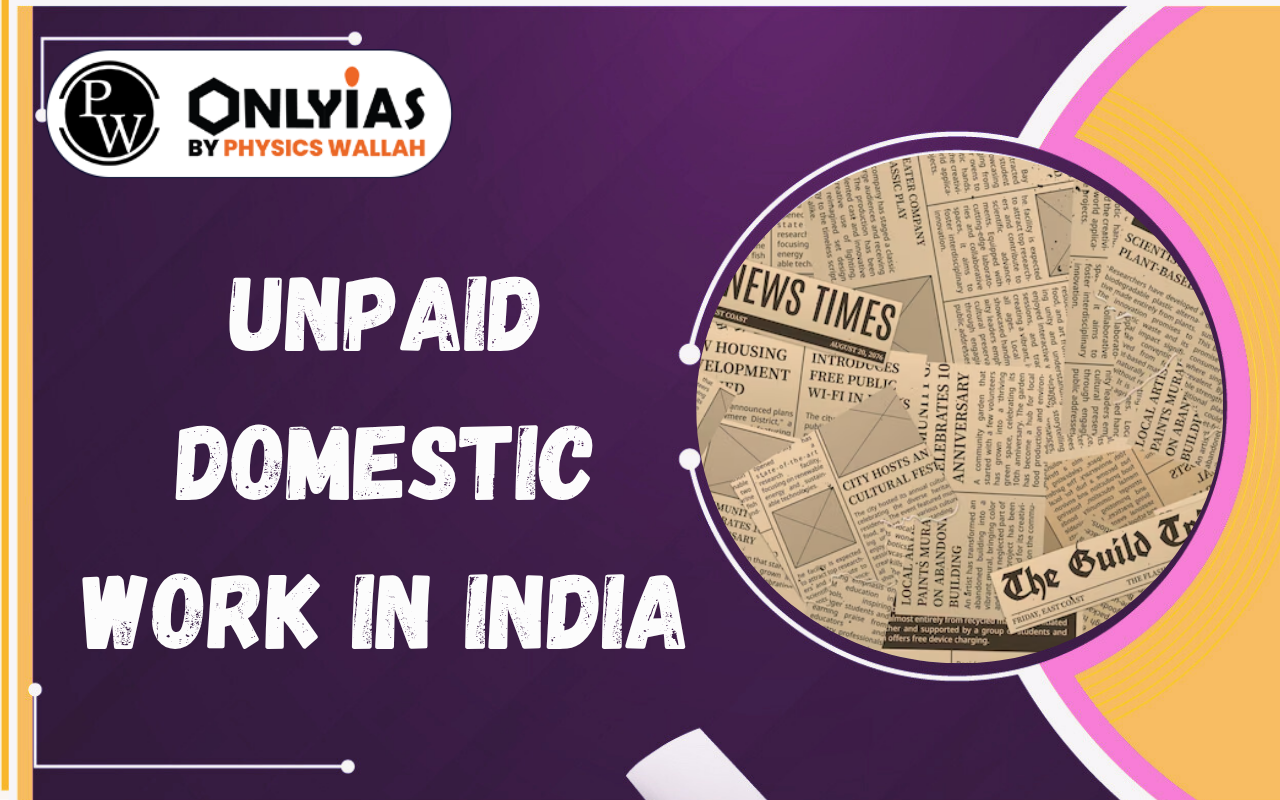 Unpaid Domestic Work in India: SC Observations & TUS 2024 Data