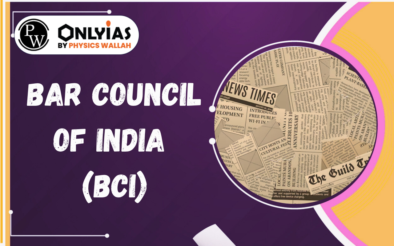 Bar Council of India (BCI): Powers, Functions and NALSAR Enrolment