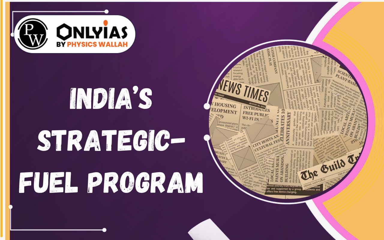 India’s Strategic-Fuel Program: Crude Oil, LNG and LPG Reserves