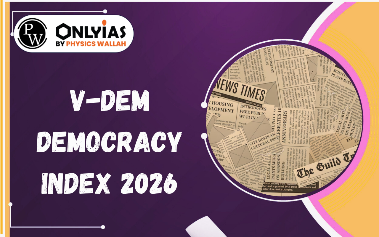 V-Dem Democracy Index 2026: India Ranked 106th, Electoral Autocracy