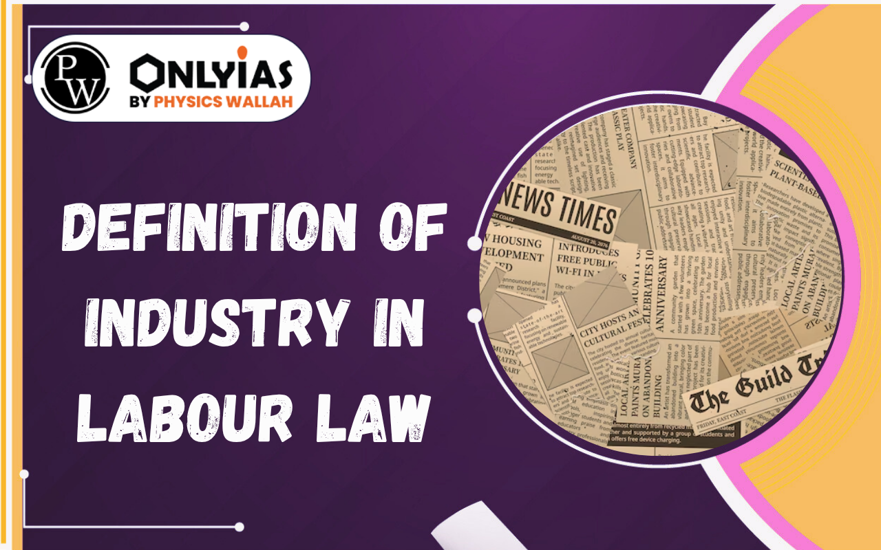 Definition of Industry in Labour Law: Supreme Court Verdict Explained