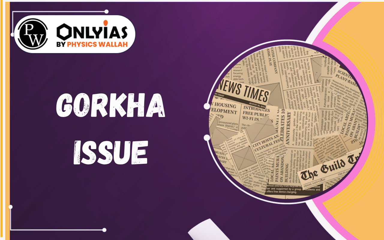 Gorkha Issue: Permanent Political Solution, Gorkhaland & Governance