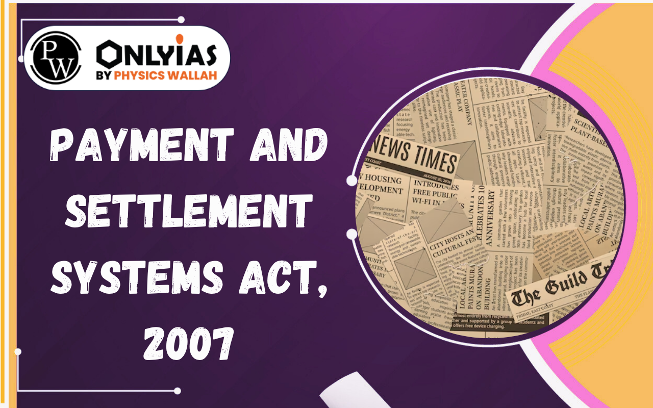 Payment and Settlement Systems Act, 2007: UPI MDR Framework