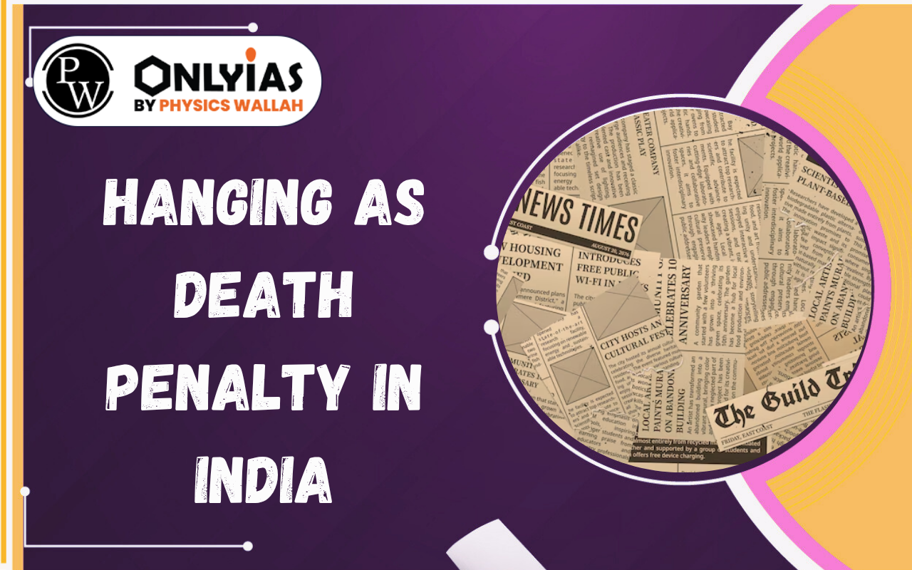 Hanging as Death Penalty in India: Supreme Court Judgment Explained