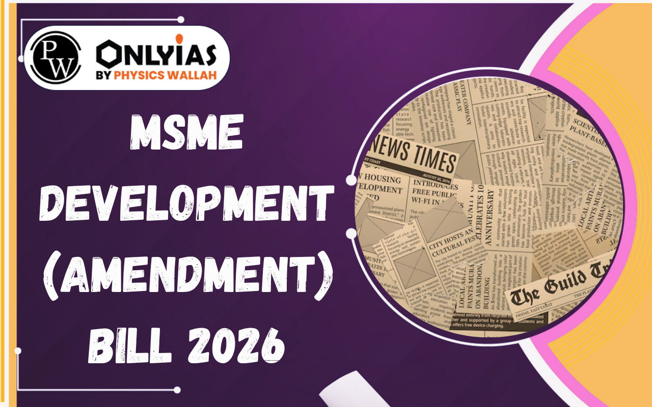 MSME Development (Amendment) Bill 2026: Key Provisions & TReDS