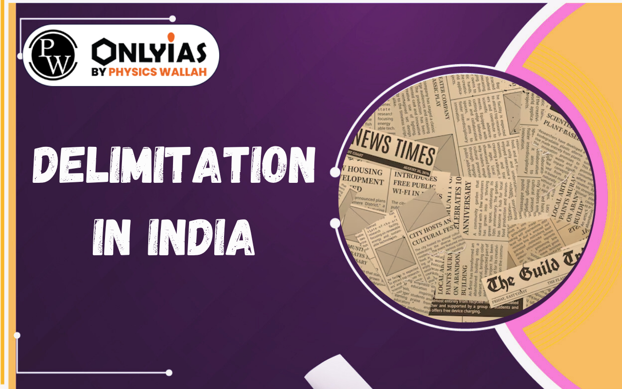Delimitation in India: Balancing Representation and Federal Equity