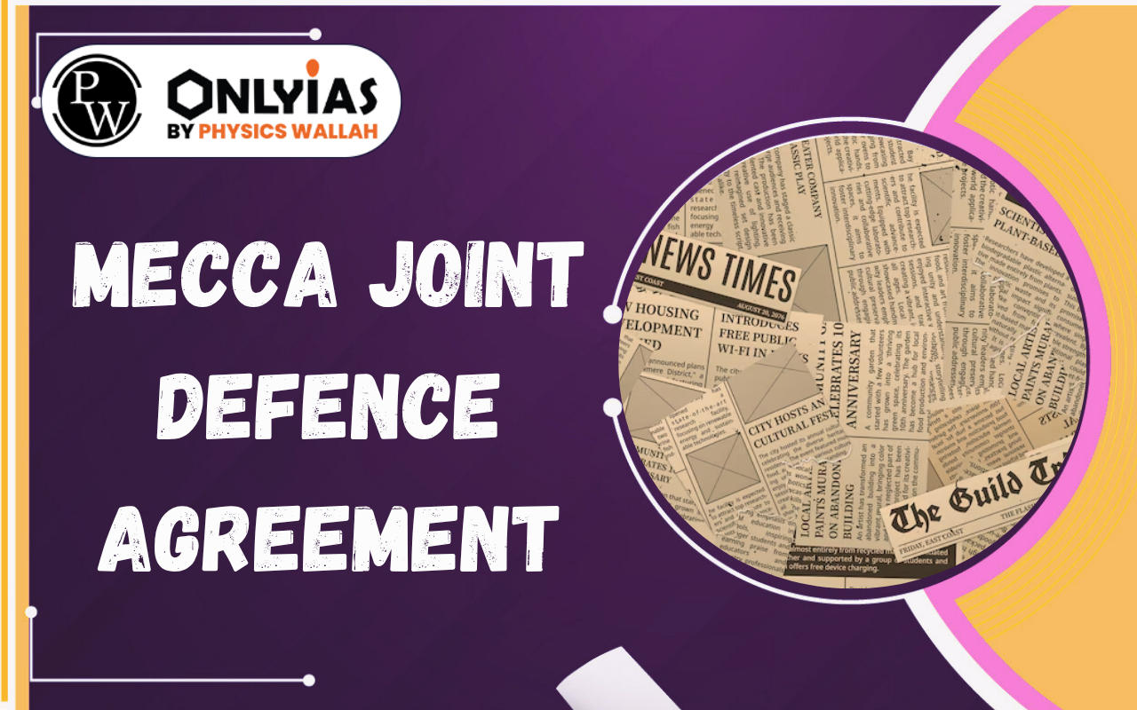 Mecca Joint Defence Agreement: West Asia’s Emerging Security Architecture