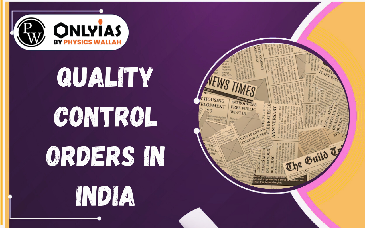 Quality Control Orders in India: MSMEs, Trade and Manufacturing