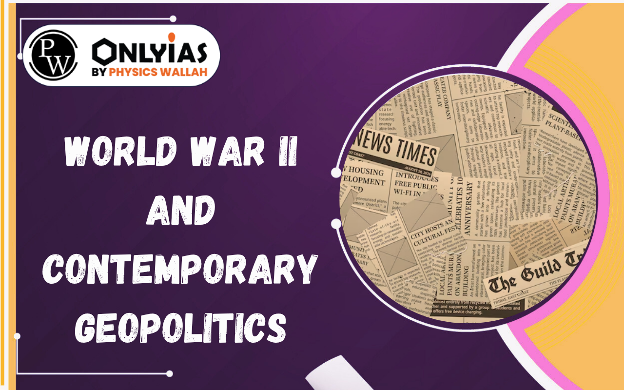 World War II and Contemporary Geopolitics: Historical Memory and Global Order