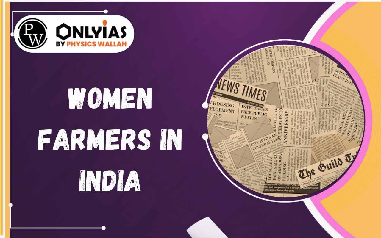 Women Farmers in India: Recognition, Challenges and Empowerment Measures
