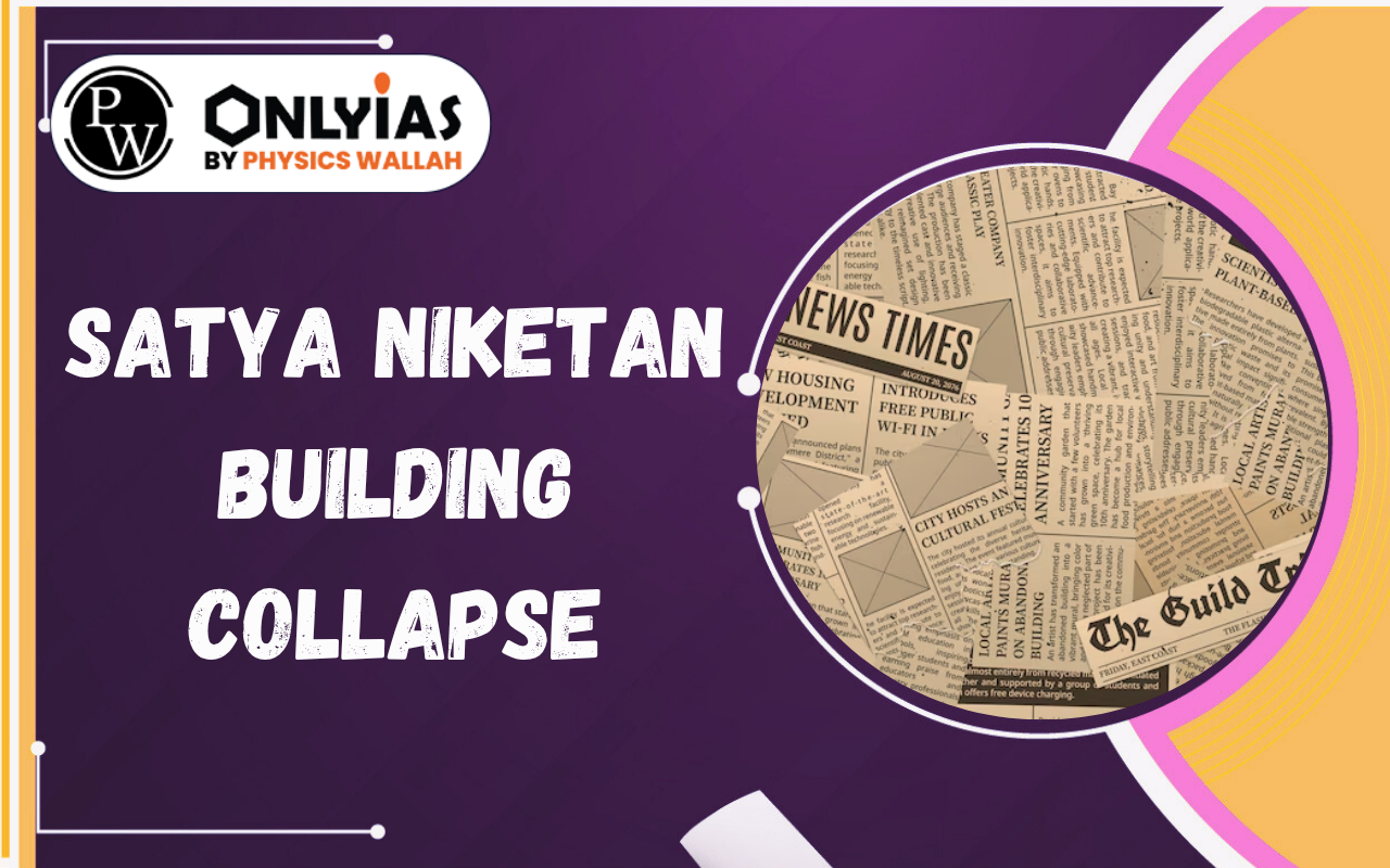 Satya Niketan Building Collapse: Ethics, Accountability & Preventive Governance