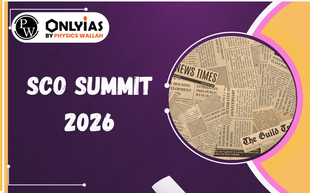 SCO Summit 2026: Bishkek Declaration, India’s Stance & Key Outcomes