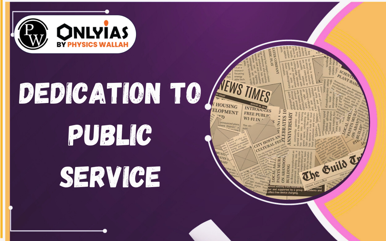 Dedication to Public Service: Meaning, Importance & Examples