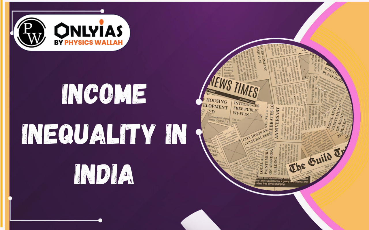 Income Inequality in India: Gini Index, Poverty Reduction & Government Schemes