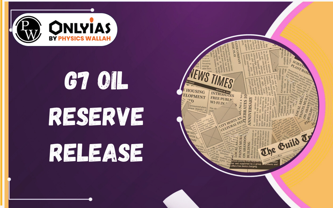 G7 Oil Reserve Release: 100 Million Barrels, Diesel Supply and Energy Security