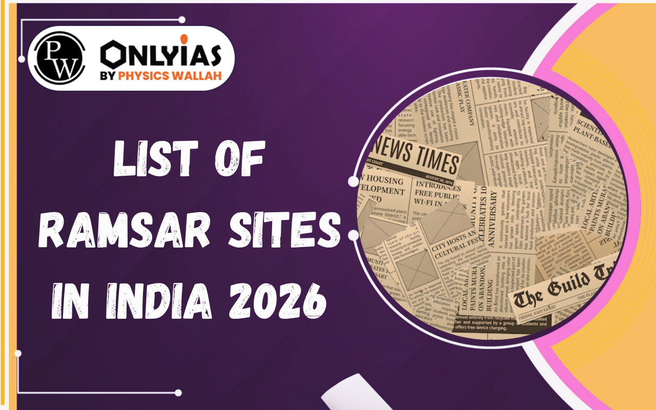 List of Ramsar Sites in India 2026 State-Wise, Map, Location, Lates Update